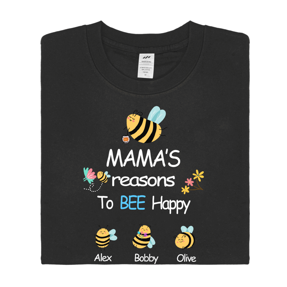 Personalized Printed Mama's Reason to Bee Happy T-shirt with Custom Name